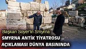 Başkan Soyer’in açıklaması dünya basınında!