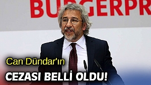 Can Dündar'ın cezası belli oldu!