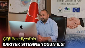 Çiğli Belediyesi’nin kariyer sitesine yoğun ilgi 