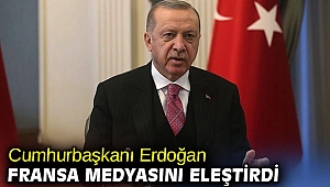 Cumhurbaşkanı Erdoğan Fransa medyasını eleştirdi