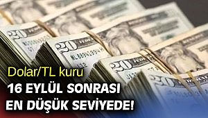 Dolar/TL kuru 16 Eylül sonrası en düşük seviyede!