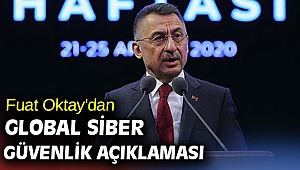 Fuat Oktay'dan Global Siber Güvenlik açıklaması