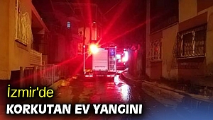 İzmir'de korkutan ev yangını