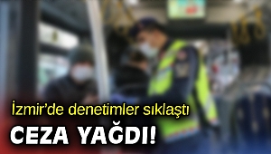 İzmir'de Kovid-19 denetimlerinde 677 bin 460 lira ceza verildi