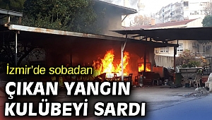 İzmir'de sobadan yangın çıktı! 
