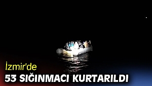 İzmir'de Türk kara sularına geri itilen 53 sığınmacı kurtarıldı