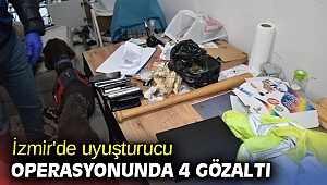 İzmir'de uyuşturucu operasyonunda 4 gözaltı