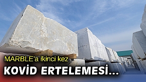 İzmir Uluslararası Doğaltaş Fuarı, Kovid-19 nedeniyle ikinci kez ertelendi