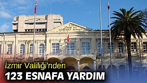 İzmir Valiliği'nden 123 esnafa yardım
