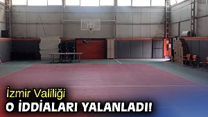 İzmir Valiliği o iddiaları yalanladı!