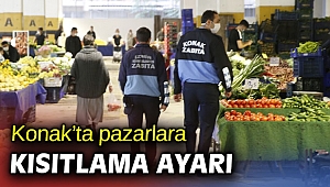 Konak’ta pazarlara kısıtlama ayarı