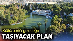 Kültürpark’ı geleceğe taşıyacak plan