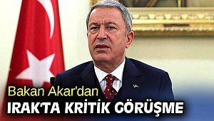 Milli Savunma Bakanı Akar'dan Irak'ta kritik görüşme 