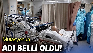 Mutasyonun adı belli oldu!
