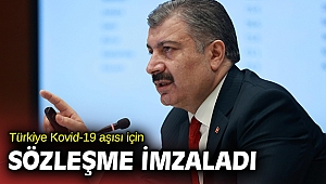 Sağlık Bakanı Koca, Kovid-19 aşısı için sözleşme imzalandığını duyurdu