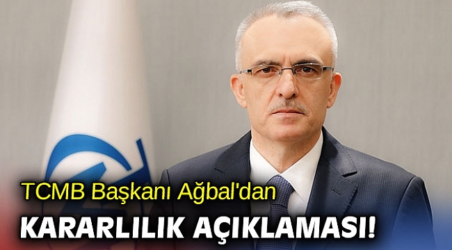 TCMB Başkanı Ağbal'dan kararlılık açıklaması! - Gündem ...