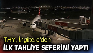 THY, İngiltere’den ilk tahliye seferini gerçekleştirdi