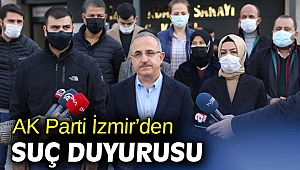 AK Parti İzmir’den suç duyurusu