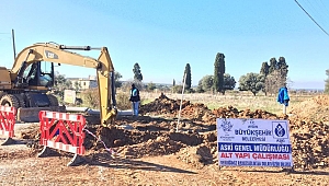  Aydın’ın altyapısı güçleniyor! 