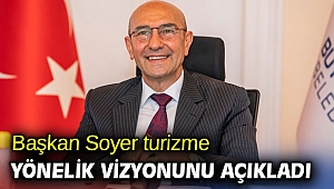 Başkan Soyer, 'Hedef yılda 4 milyon turist'