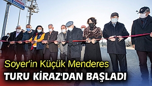Başkan Soyer'in Küçük Menderes turu Kiraz'dan başladı