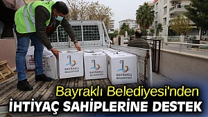 Bayraklı Belediyesi'nden ihtiyaç sahiplerine destek