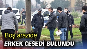 Boş arazide erkek cesedi bulundu