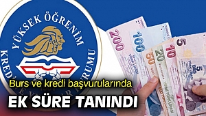 Burs ve kredi başvurularında ek süre!