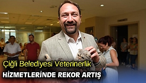 Çiğli'de Veterinerlik Hizmetlerinde Rekor Artış