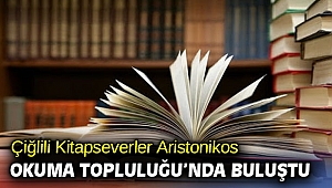 Çiğlili Kitapseverler Aristonikos Okuma Topluluğu’nda Buluştu