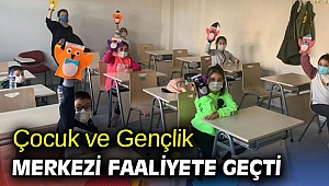 Çocuk ve Gençlik Merkezi faaliyete geçti