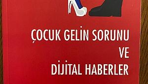Egeli iletişimcilerden “Çocuk Gelin” sorununa dikkat çeken kitap