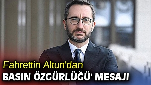 Fahrettin Altun'dan 'basın özgürlüğü' mesajı