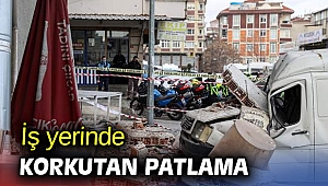 İş yerinde korkutan patlama