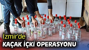 İzmir'de kaçak içki operasyonu