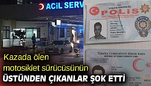 İzmir'de kazada ölen motosiklet sürücüsünün üstünden çıkanlar şok etti