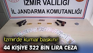 İzmir'de kumar baskını! 44 kişiye 322 bin lira ceza