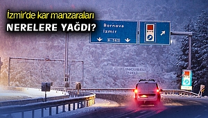 İzmir'den kar manzaraları; nerelere yağdı?