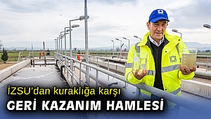 İZSU’dan kuraklığa karşı geri kazanım hamlesi