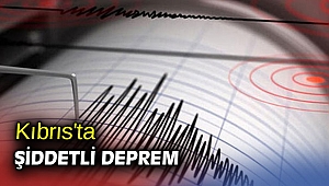 Kıbrıs'ta şiddetli deprem