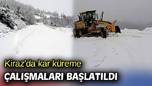 Kiraz'da kar küreme çalışmaları başlatıldı