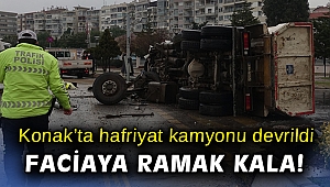 Konak'ta hafriyat kamyonu devrildi