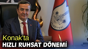 Konak'ta hızlı ruhsat dönemi başladı! 