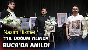 Nazım Hikmet 119. doğum yılında Buca’da anıldı
