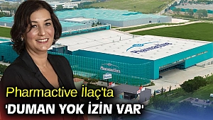 Pharmactive İlaç'ta 'duman yok izin var' projesi 