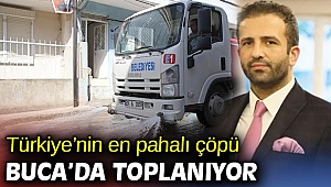 Türkiye’nin en pahalı çöpü Buca’da toplanıyor