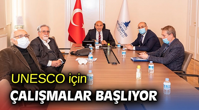 UNESCO için çalışmalar başlıyor