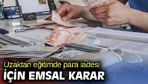 Uzaktan eğitimde para iadesi için emsal karar
