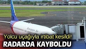 Yolcu uçağıyla irtibat kesildi! Radarda kayboldu