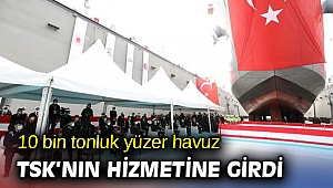 10 bin tonluk yüzer havuz TSK’nın hizmetine girdi